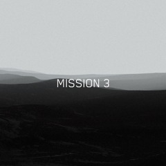 MISSION 3