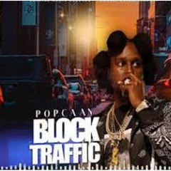 Popcaan- block traffic