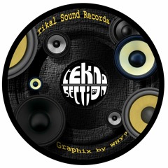 Tekno Section - Full Tracks