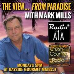 The View From Paradise with Mark Mills Episode 8