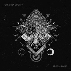 FSRECS024: Forbidden Society - Liminal Point
