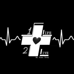 One Life To Live (Prod. @Sino.trey74eva)