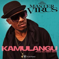 Master Virus - Kamulangu (Son officiel)