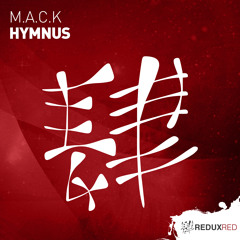 M.A.C.K - Hymnus (Power Uplifting Mix) [Out Now]