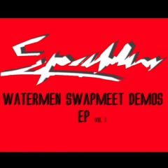 Watermen Swapmeet Demos Ep Vol. 1
