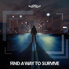 Find A Way To Survive