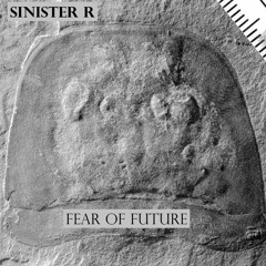 Fear of Future