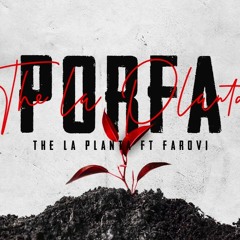 The La Planta - PORFA 💔 feat. Farovi