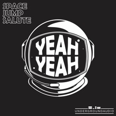 Space Jump Salute - Yeah Yeah EP