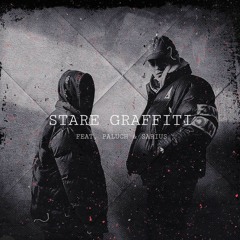 07. STARE GRAFFITI FT. PALUCH & SARIUS