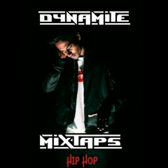 DYNAMITE - HIP HOP BATTLE - MIXTAPE