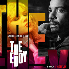 The Eddy Netflix Soundtrack
