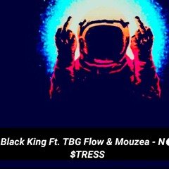 No Stress (Ft. Black King & Mouzea)