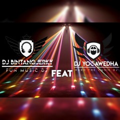 Asikin Boleh Ya! #Vol 1 - DJ Bintang Jerky™ Ft DJ YogaWedha™ -