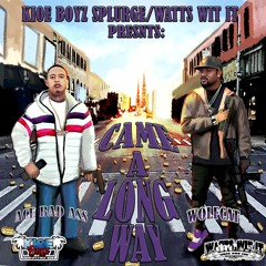Came A Long Way - Ace Bad Ass X Wolfcat