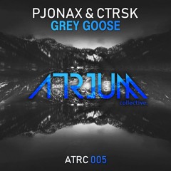 PJONAX & ctrsk - Grey Goose // Played in Musical Freedom Radio