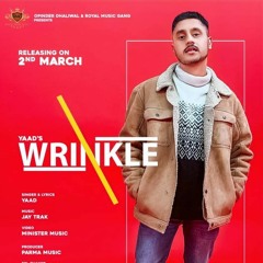 WRINKLE _ Yaad (Official Video) Jay Trak _ Minister Music _ RMG ( 256kbps cbr ).mp3