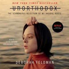 UNORTHODOX Audiobook Excerpt