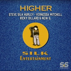 Steve Silk Hurley, Vernessa Mitchell, Ricky Dillard, New G. - Higher (Steve Silk Hurley Journey To Heaven)