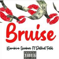 Bruise ft Bambino Escobar Prod.Ka$hmir