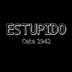 Special Request ESTUPIDO For Silent Day CAKA 1942-DJ AriSatyaa[HTMDJ]