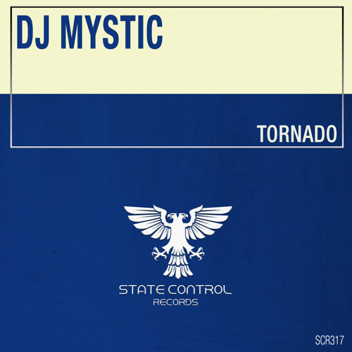 Out Now!  DJ Mystic - Tornado