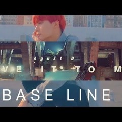 J-Hope × August D - Base Line × Give it to me (Mashup)