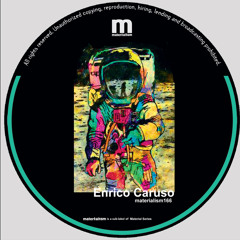 Enrico Caruso - Hearted Snake (MATERIALISM166)