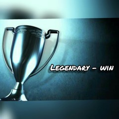 Legendary - Win