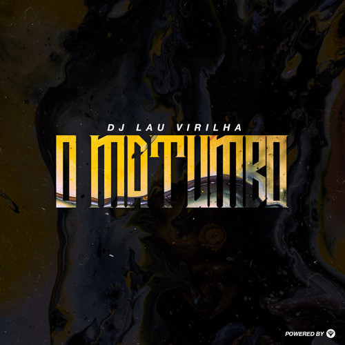 GM129 : DJ Lau Virilha - O Matumbo (Original Mix)