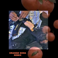 Baby Keem - Orange Soda (Remix) 🍊🍊🍊🍊