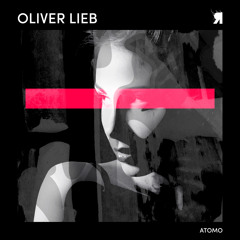 Oliver Lieb - Atomo (Original Mix)