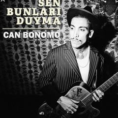 Sen Bunları Duyma