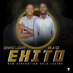 Éxito_ AKA GZ & DINHO LUCHY(prod by. Amenjaeck)