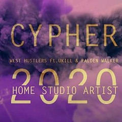 Cypher 2020 --Home Studio Artist (home studio production)
