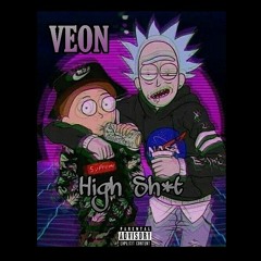 Veon - High Sh*t (Official Audio)
