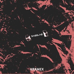 KRAMEX - BASSLINE