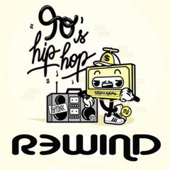 REWIND - 90's Hip-Hop