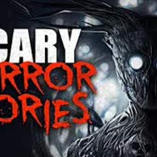 Stream 7 Scary Reddit Horror Stories Compilation Creepypasta R Stream 7 Scary Reddit Horror Stories Compilation Creepypasta R