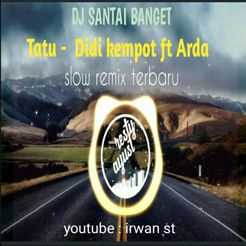 TATU-Arda Didi Kempot Versi DJ.mp3