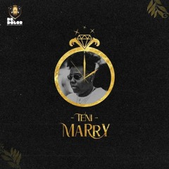 Teni- Marry (DJ PAKX) 2020