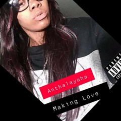 Making Love - Anthalayaha