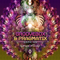 Groovebox & Pragmatix - Game On