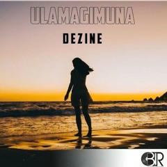 Dezine- Ulamagimuna (2020)