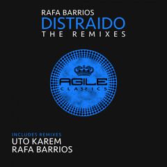 Rafa Barrios - Distraido (Uto Karem Groove Mix)