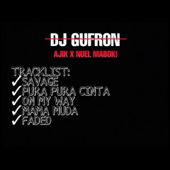 ASEK UKUP!AJIK X NUEL MABOK!!!-DJ GUFRON