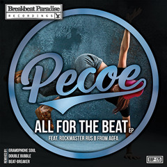 Pecoe - All For The Beat (Original Mix)