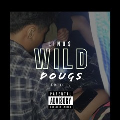 Wild Dougs (Prod. T2)