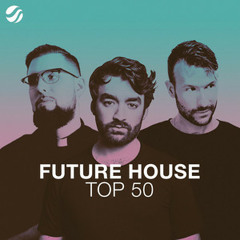 Future House Top 50