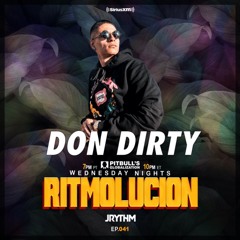 @JRYTHM - #RITMOLUCION EP. 041: DON DIRTY